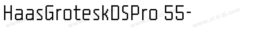 HaasGroteskDSPro 55字体转换